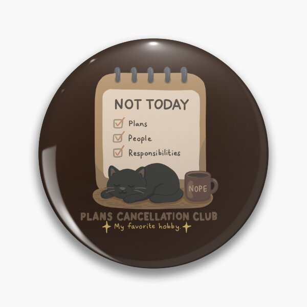 Item preview, Plans Cancellation Club – Not Today Funny Introvert Cat Relaxing Meme designed and sold by thesalynn.