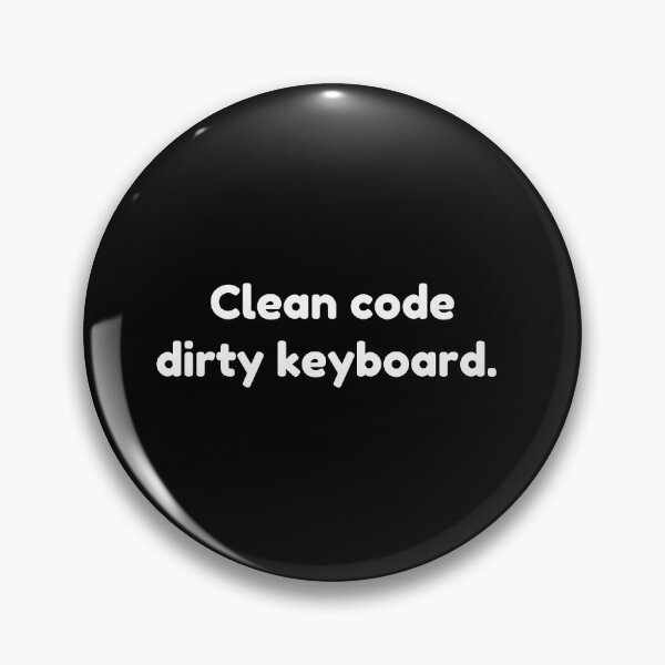 Item preview, Clean Code Dirty Keyboard Funny Programmer designed and sold by Redstrawberry13.