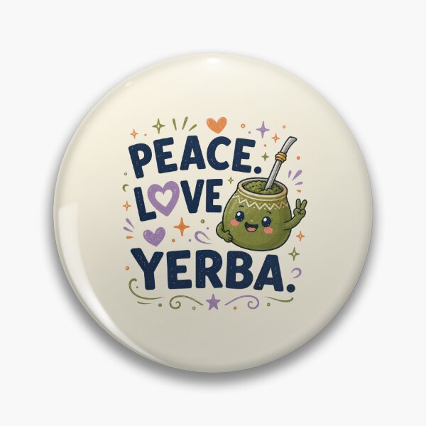 Item preview, Peace Love Yerba Cute Positive Vibes Design designed and sold by BlackSector77.