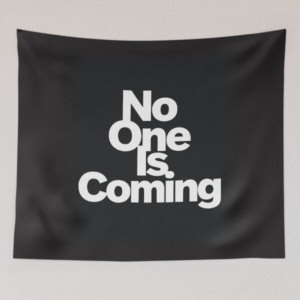 Item preview, No One Is Coming Dark Motivational Gothic Mindset Quote T-Shirt designed and sold by slumber-1.