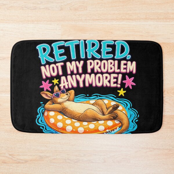 Item preview, Funny Australian Kangaroo Retirement Design - Retired Not My Problem Anymore designed and sold by Taylor  ART.