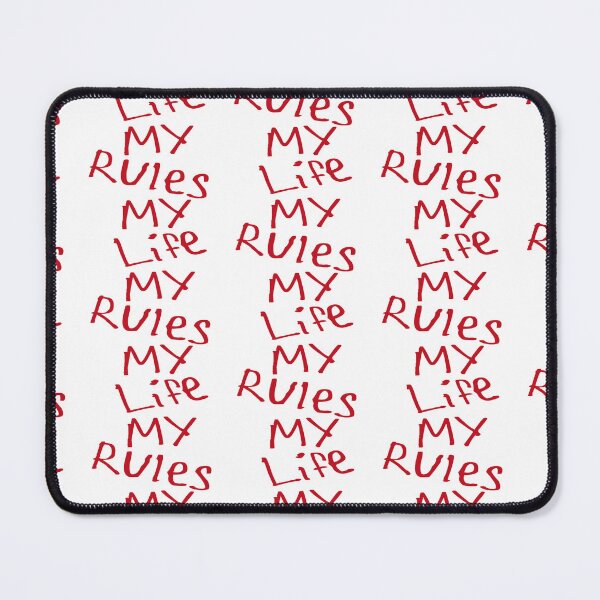 Item preview, My Life My Rules designed and sold by kinpirks.