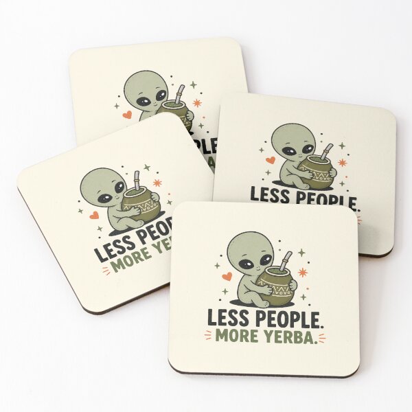 Item preview, Less People More Yerba Funny Alien Quote designed and sold by BlackSector77.