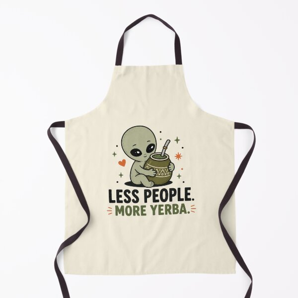 Item preview, Less People More Yerba Funny Alien Quote designed and sold by BlackSector77.