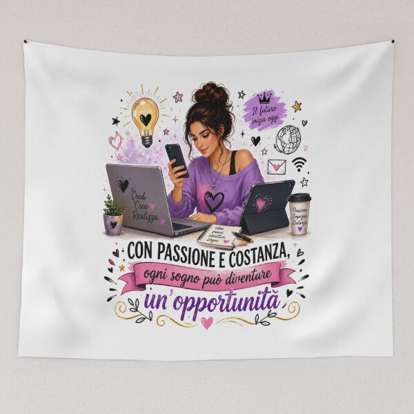 Item preview, Con Passione e Costanza Ogni Sogno Puo' Diventare Un'Opportunita' designed and sold by RipantinaFantasy .