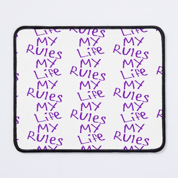 Item preview, My Life My Rules designed and sold by kinpirks.
