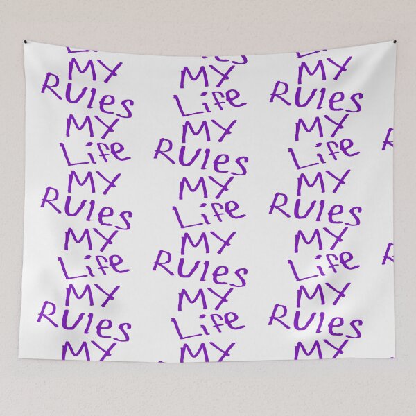 Item preview, My Life My Rules designed and sold by kinpirks.