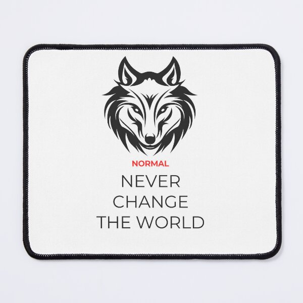 Item preview, Normal Never Change The World Wolf Motivation T-Shirt | Alpha Mindset Design designed and sold by Vvmd.
