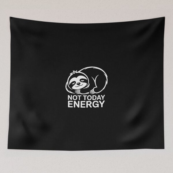Item preview, NOT TODAY ENERGY designed and sold by jkrphoto.