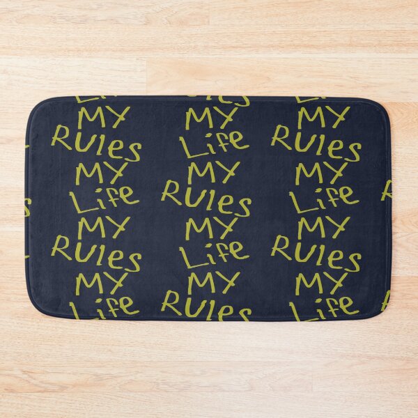 Item preview, My Life My Rules designed and sold by kinpirks.