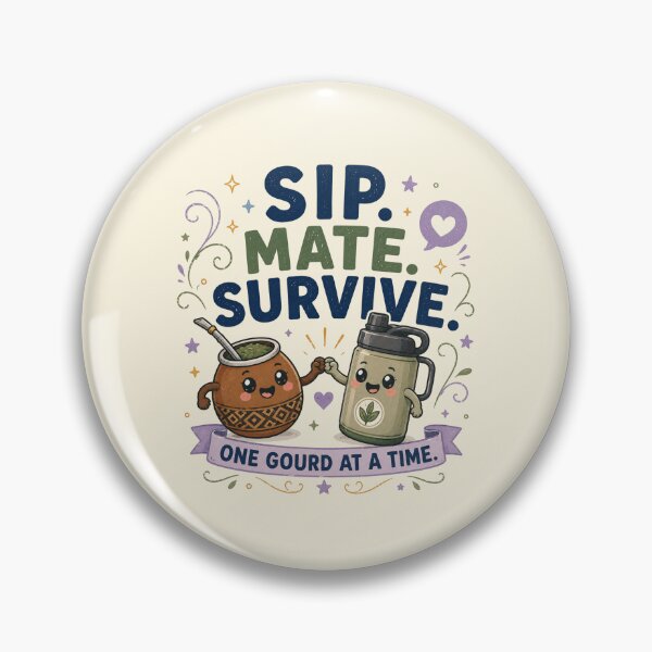 Item preview, Sip Mate Survive One Gourd At A Time Funny Quote designed and sold by BlackSector77.