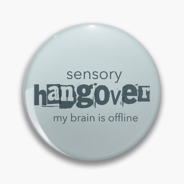 Item preview, Sensory Hangover Neurodivergent AuDHD designed and sold by Notty DOT.