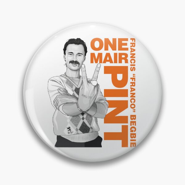 Item preview, Franco Begbie "One Mair Pint!" designed and sold by Candywrap Studio.