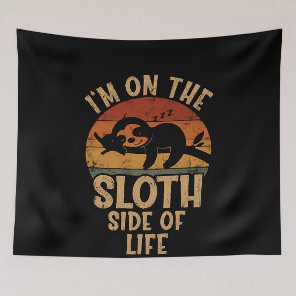 Item preview, I'm On The Sloth Side Of Life Sloth Lover Sleeping Animal Relaxing designed and sold by HumansStuck12.