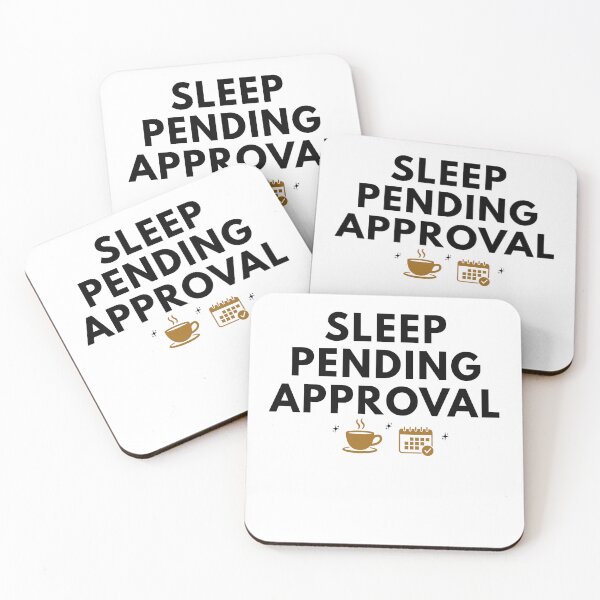 Item preview, Sleep Pending Approval – Funny Accountant & CPA Busy Season Gift designed and sold by FCA SIR MERCH .
