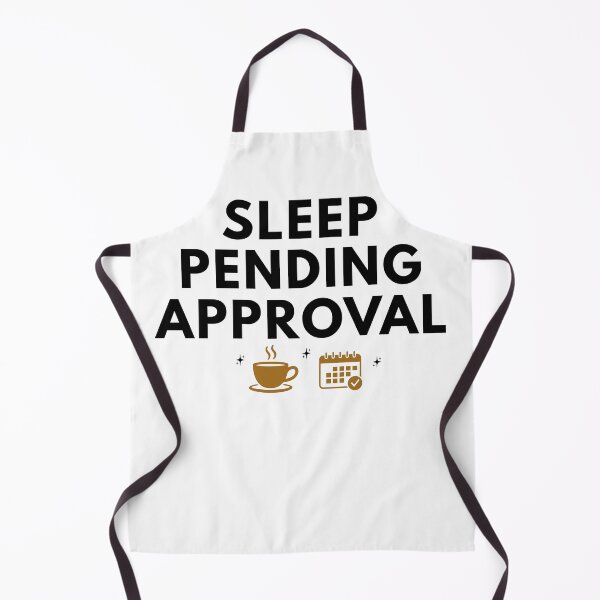Item preview, Sleep Pending Approval – Funny Accountant & CPA Busy Season Gift designed and sold by FCA SIR MERCH .