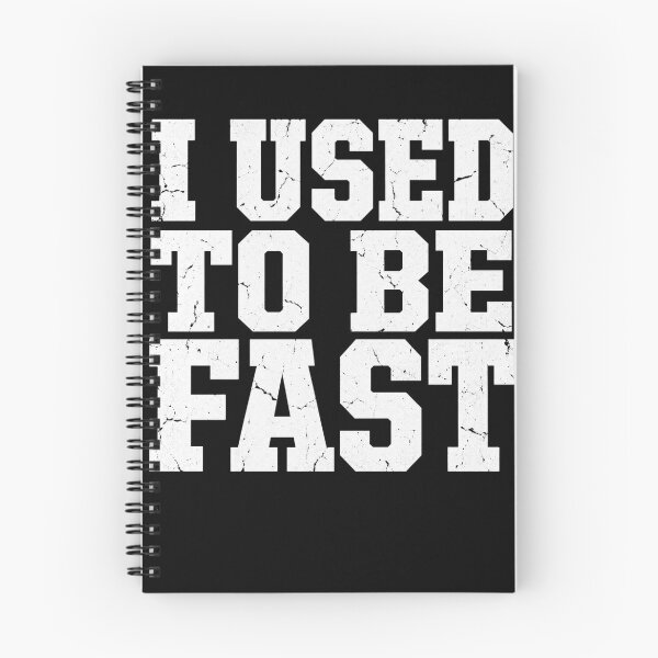 Item preview, I Used to Be Fast Funny Aging Athlete Quote Running Runner Workout designed and sold by clothesy7.