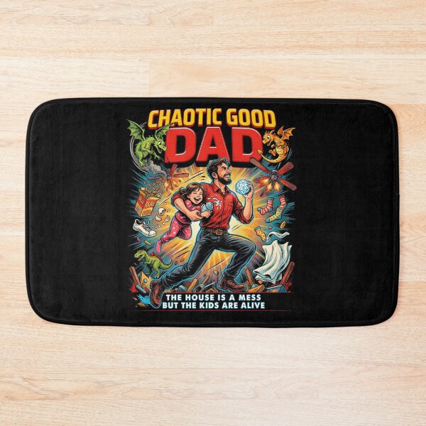 Item preview, Chaotic Good Dad The House is A Mess But The Kids are Alive RPG Alignment Dad designed and sold by Redgiant87x.