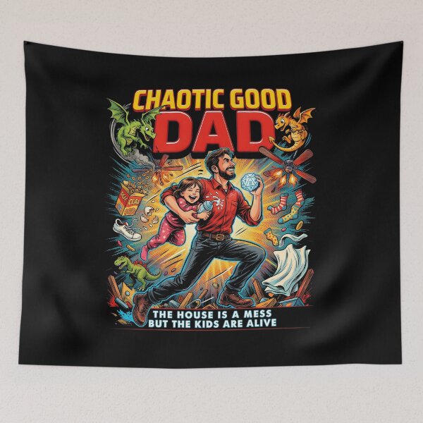 Item preview, Chaotic Good Dad The House is A Mess But The Kids are Alive RPG Alignment Dad designed and sold by Redgiant87x.
