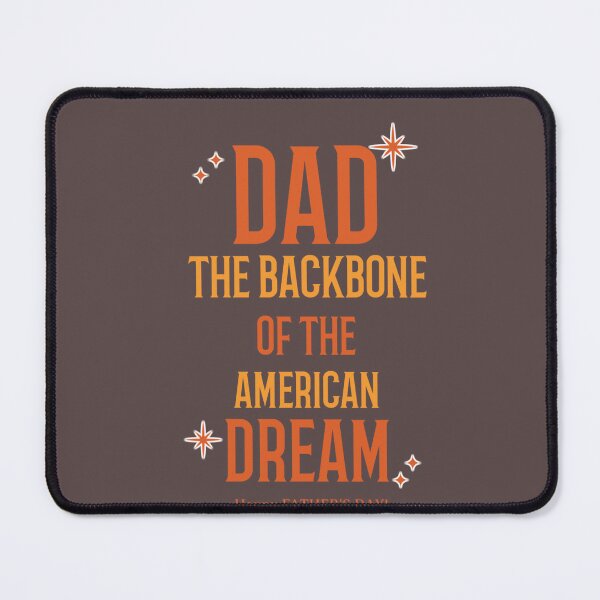 Item preview, Dad the Backbone of the American Dream Father's Day T-Shirt designed and sold by Mosidrip.
