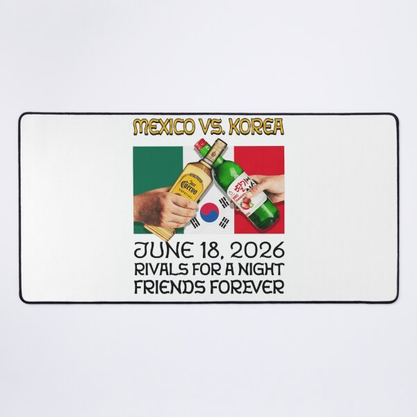 Item preview, Mexico vs. Korea, Rivals For A Night, Friends Forever designed and sold by Soceitiz.