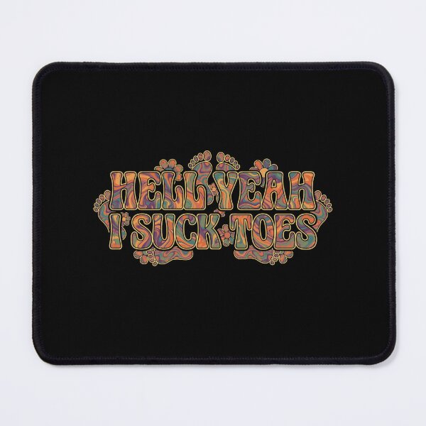 Item preview, Hell Yeah I Suck Toes Funny Retro designed and sold by crouchingpixel.