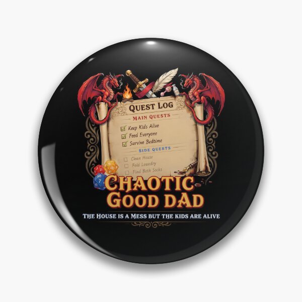 Item preview, Chaotic Good Dad The House is A Mess But The Kids are Alive Funny RPG Parenting designed and sold by Redgiant87x.