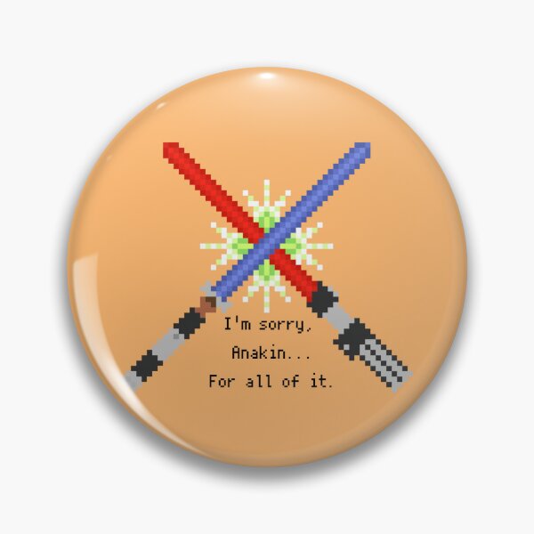 Item preview, I'm sorry,  Anakin... designed and sold by jazzistardust.