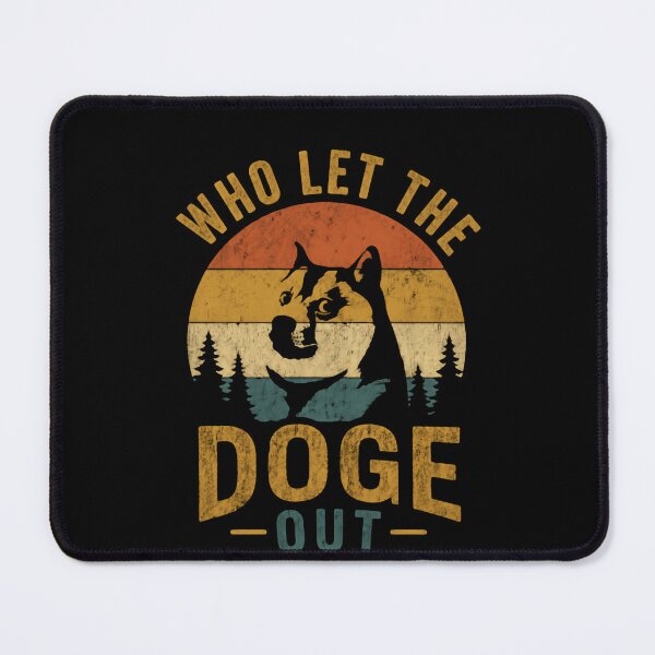 Item preview, Who Let The Doge Out Dogecoin Crypto Meme Shiba Inu Investor designed and sold by HumansStuck12.