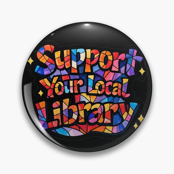 Item preview, Support Your Local Library Rainbow Sketch Lettering Artistic Glasswork With illuminations Scattered Touches of Colors designed and sold by sadedream.