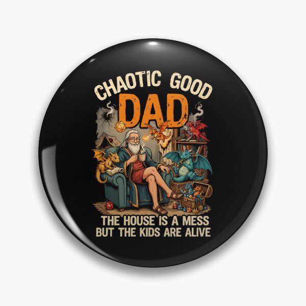 Item preview, Chaotic Good Dad The House is A Mess But The Kids are Alive Fantasy Dad Humor designed and sold by Redgiant87x.