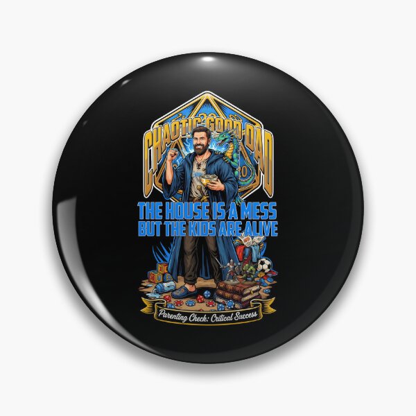 Item preview, Chaotic Good Dad The House is A Mess But The Kids are Alive Funny DnD Inspired Dad designed and sold by Redgiant87x.