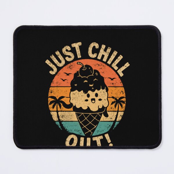 Item preview, Just Chill Out! Ice Cream Lover Summer Relaxation Vacation designed and sold by HumansStuck12.