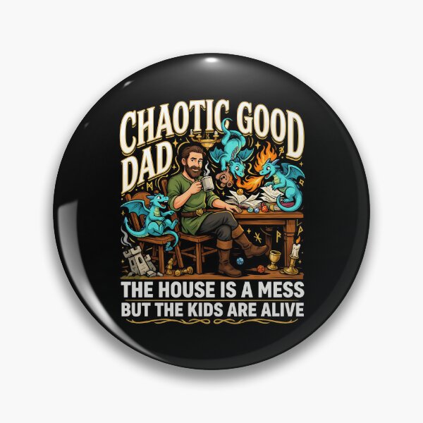 Item preview, Chaotic Good Dad The House is A Mess But The Kids are Alive Epic Dragon Lover Dad designed and sold by Redgiant87x.
