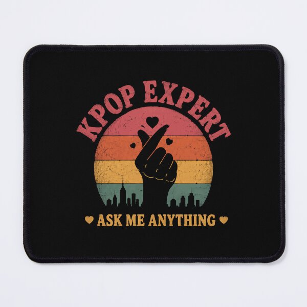 Item preview, Kpop Expert Ask Me Anything K-Pop Fan Korean Pop Music Enthusiast designed and sold by HumansStuck12.