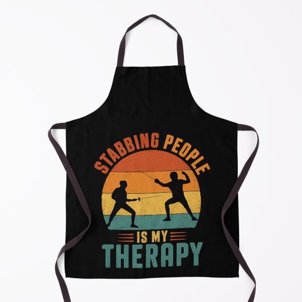 Item preview, Stabbing People Is My Therapy Fencing Fencer Hobby designed and sold by HumansStuck12.