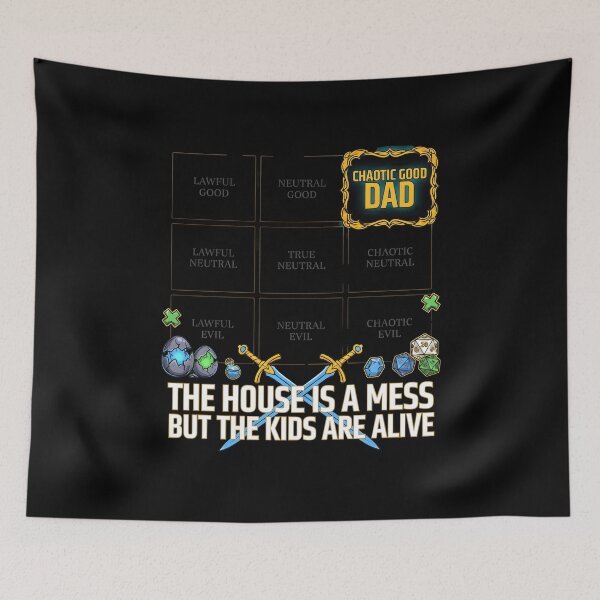 Item preview, Chaotic Good Dad The House is A Mess But The Kids are Alive Fantasy Fatherhood Humor designed and sold by Redgiant87x.