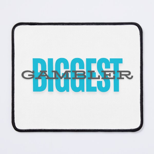 Item preview, Biggest gambler designed and sold by ArtistTejal.