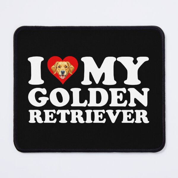 Item preview, I Love (Heart) My Golden Retriever designed and sold by Cat Lady Designs.