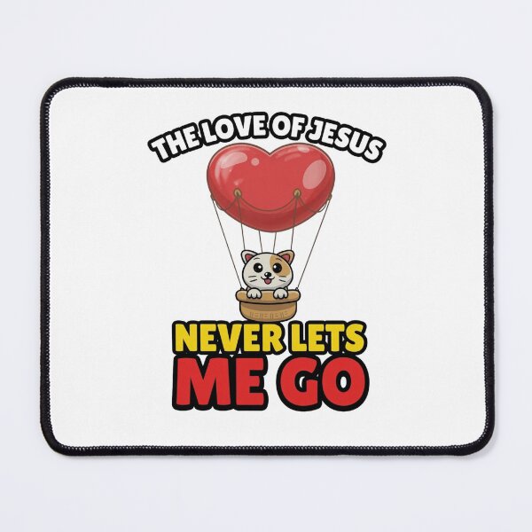 Item preview, The Love of Jesus Never Lets Me Go - Cute Cat Hot Air Balloon designed and sold by KINGDOM GOLD STUDIO.