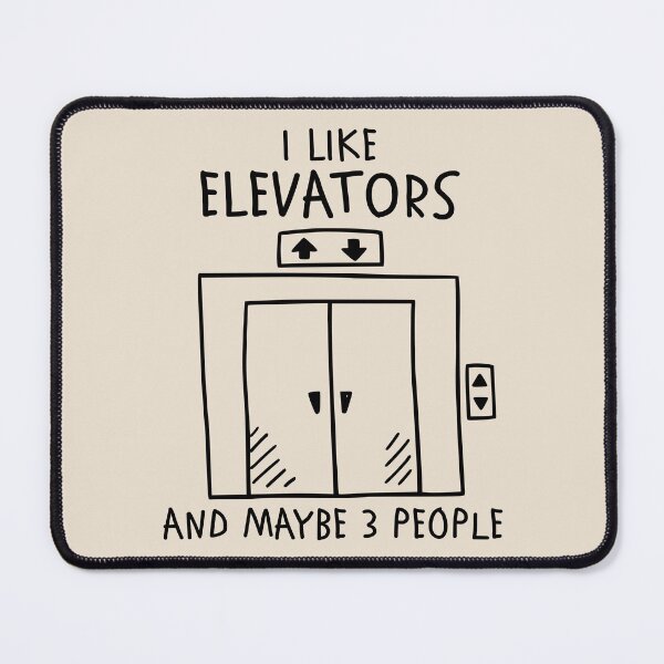 Item preview, I Like Elevators And Maybe 3 People Funny Elevator Lover Humor designed and sold by KLArtzStore.