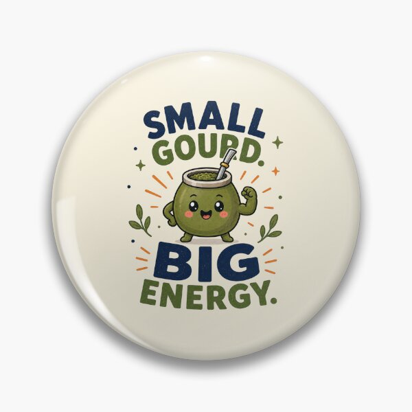 Item preview, Small Gourd Big Energy Funny Cute Yerba Design designed and sold by BlackSector77.