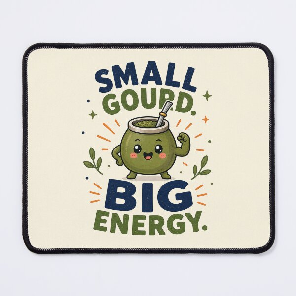 Item preview, Small Gourd Big Energy Funny Cute Yerba Design designed and sold by BlackSector77.