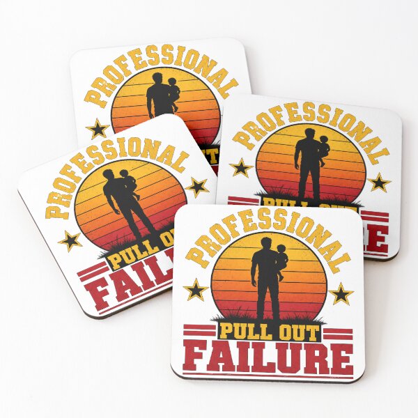 Item preview, Funny Father Day - Adult Humor Professional Pull Out Failure designed and sold by ZBIFBOUETLA.