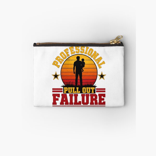 Item preview, Funny Father Day - Adult Humor Professional Pull Out Failure designed and sold by ZBIFBOUETLA.