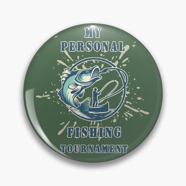 Item preview, My Personal Fishing Tournament designed and sold by joztees.
