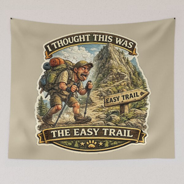 Item preview, My Hiking Pace: EASY TRAIL?? designed and sold by PaulKlor.