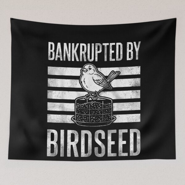Item preview, Bankrupted By Birdseed Bird Watching Lover designed and sold by studiopekepeke.