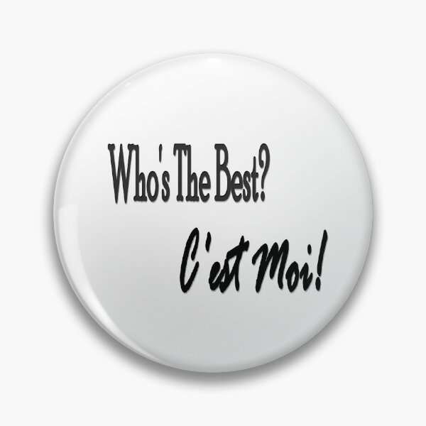 Item preview, Who is the best? C'set Moi designed and sold by Lauryn-May.