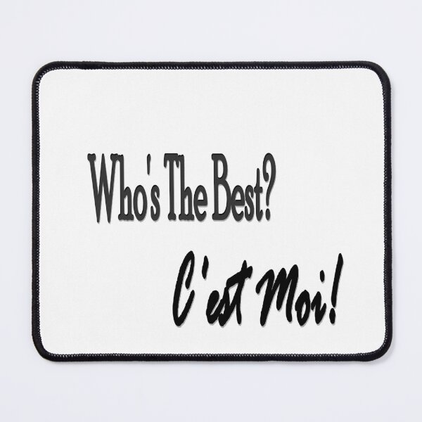 Item preview, Who is the best? C'set Moi designed and sold by Lauryn-May.